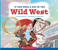 If You Were a Kid During the California Gold Rush (Library Edition)