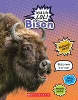 Bison (Wild Life LOL!)