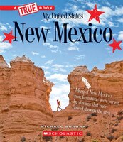 A True Book: My United States: New Mexico (Library Edition)