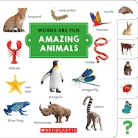 Amazing Animals (words Are Fun)