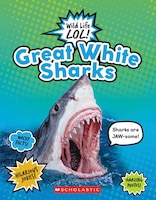 Great White Sharks  (Wild Life LOL!) (Library Edition)