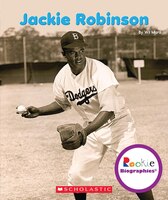 Rookie Biographies: Jackie Robinson