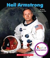 Rookie Biographies: Neil Armstrong