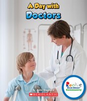 A Day With Doctors (rookie Read-about Community)