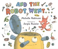 And The Robot Went . . .