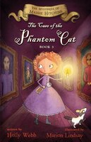 The Case Of The Phantom Cat: The Mysteries Of Maisie Hitchins, Book 3