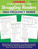 Extra Practice for Struggling Readers: High-Frequency Words: Motivating Practice Packets That Help Intermediate Students Master 24