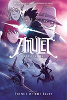 Amulet Book Five: Prince of the Elves (Hardcover)