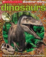 Scholastic Discover More: Dinosaurs (Confident Reader)