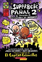 El El superbebé pañal 2: La invasión de los ladrones de inodoros (Super Diaper Baby 2: The Invasion of the Potty Snatchers): (Span