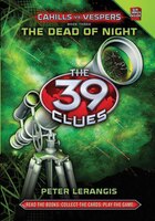 The 39 Clues: Cahills vs. Vespers Book Three: The Dead of Night (Audio)