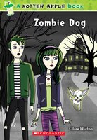 Zombie Dog (rotten Apple #2)