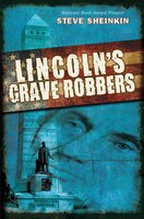 Lincoln's Grave Robbers