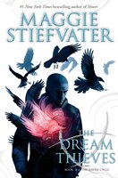 The Dream Thieves: Book 2 of The Raven Cycle