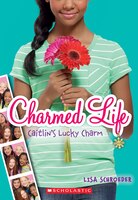 Caitlin's Lucky Charm (charmed Life #1)