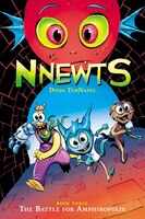 The Nnewts #3: The Battle for Amphibopolis