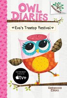 Owl Diaries #1: Eva's Treetop Festival (A Branches Book) - Library Edition