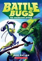 The Battle Bugs #4: The Chameleon Attack