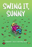 Swing It, Sunny (sunny, Book 2)