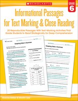 Informational Passages for Text Marking & Close Reading: Grade 6: 20 Reproducible Passages With Text-Marking Activities That Guide