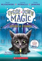Sticks &amp; Stones (Upside-Down Magic #2)