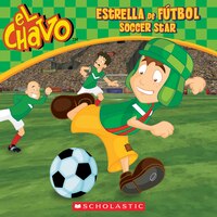 El El Chavo: Estrella De Futbol / Soccer Star