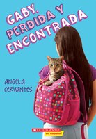 Gaby, perdida y encontrada (Spanish Edition)