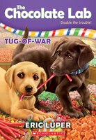 Tug-of-War (The Chocolate Lab #2)