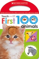 First 100 Animals: Scholastic Early Learners (touch And Lift)