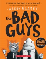 The Bad Guys (The Bad Guys Series #1) Aaron Blabey Author
