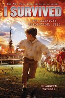 I Survived #15: I Survived the American Revolution, 1776 (Library Edition)