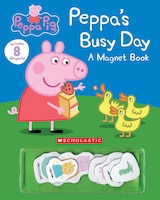 Peppa's Busy Day Magnet Book (peppa Pig): A Magnet Book