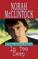 In Too Deep: A Robyn Hunter Mystery