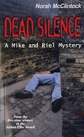 Dead Silence: A Mike and Riel Mystery