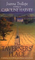 The Taverners' Place: A Sweeping Novel About A Great House And Its Family