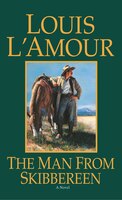 The Man From Skibbereen: A Novel