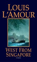 West From Singapore: Stories