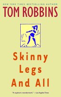Skinny Legs And All: A Novel