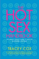 The Hot Sex Handbook: The Handy Pocket Guide To Hot Sex Anywhere, Anytime!