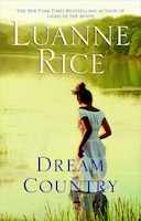 Dream Country: A Novel