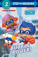 Bubble Power! (bubble Guppies)
