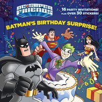 Batman's Birthday Surprise! (dc Super Friends)