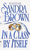 In A Class By Itself: A Novel