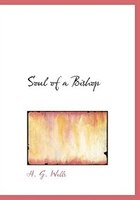 Soul of a Bishop (Large Print Edition)