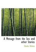 A Message from the Sea  and other Stories (Large Print Edition)