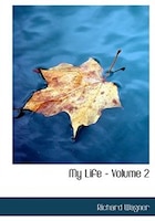 My Life - Volume 2 (Large Print Edition)