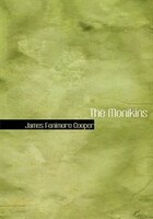 The Monikins (Large Print Edition)
