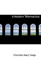 A Modern Telemachus (Large Print Edition)