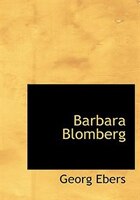 Barbara Blomberg (Large Print Edition)