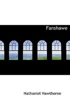 Fanshawe (Large Print Edition)